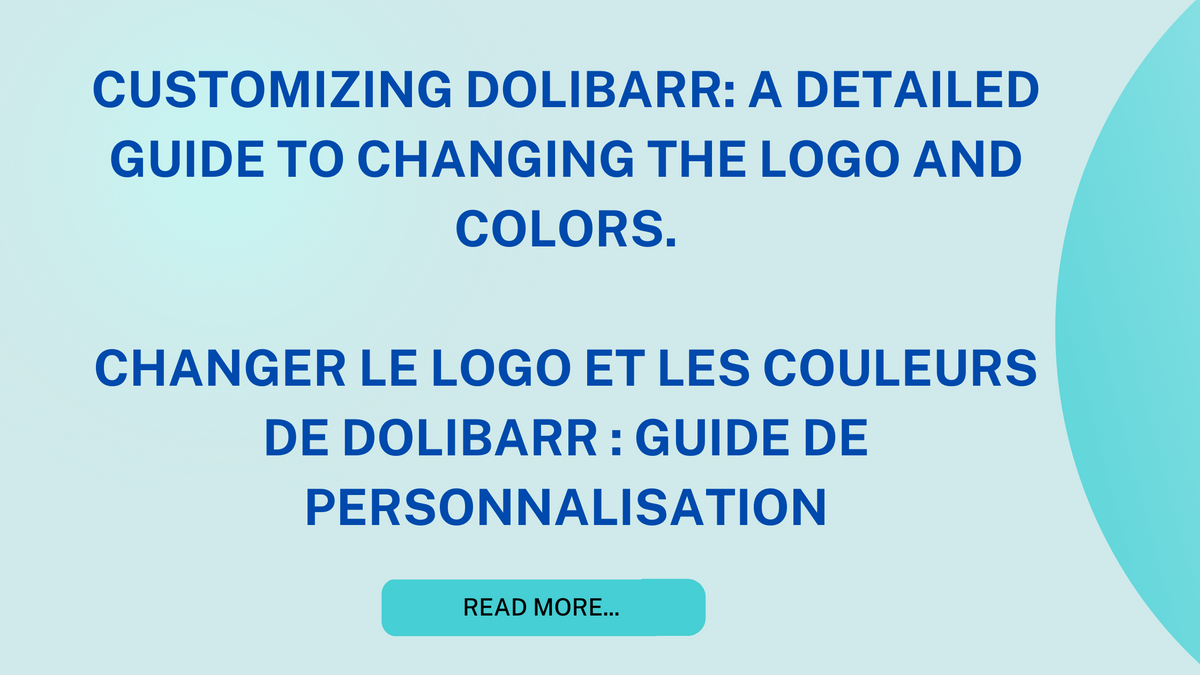 Personnalisation de Dolibarr : guide détaillé pour modifier le logo et ...