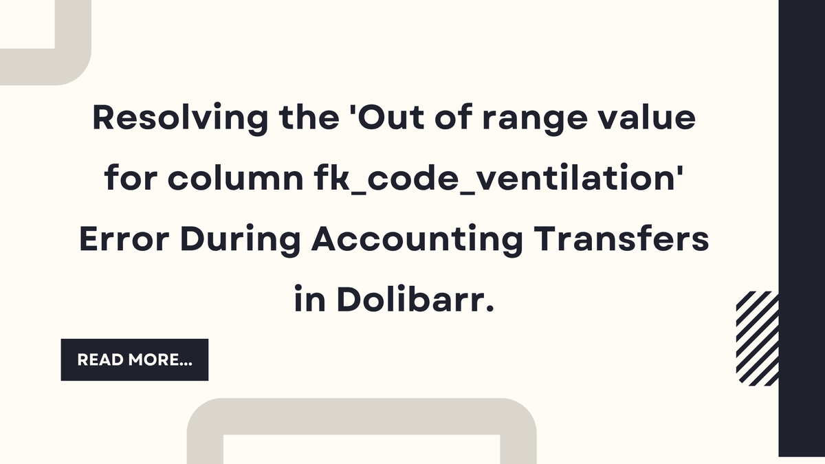 Resolving the 'Out of range value for column fk_code_ventilation' Error ...