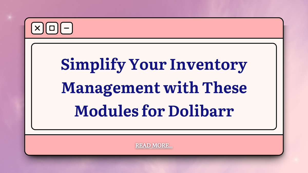 Winledge Inventory Module Programming Manual Simplify Your Inventory Management with These Modules for Dolibarr ...