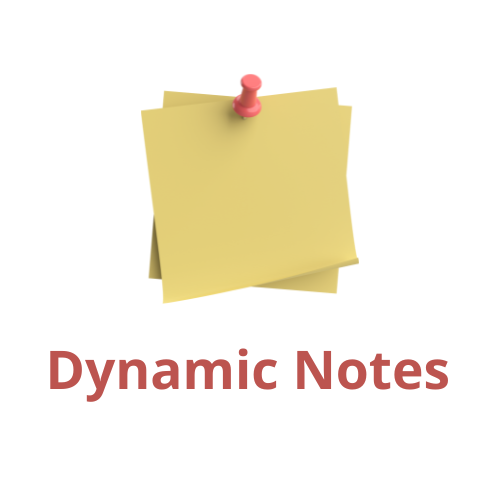 Dynamic Notes